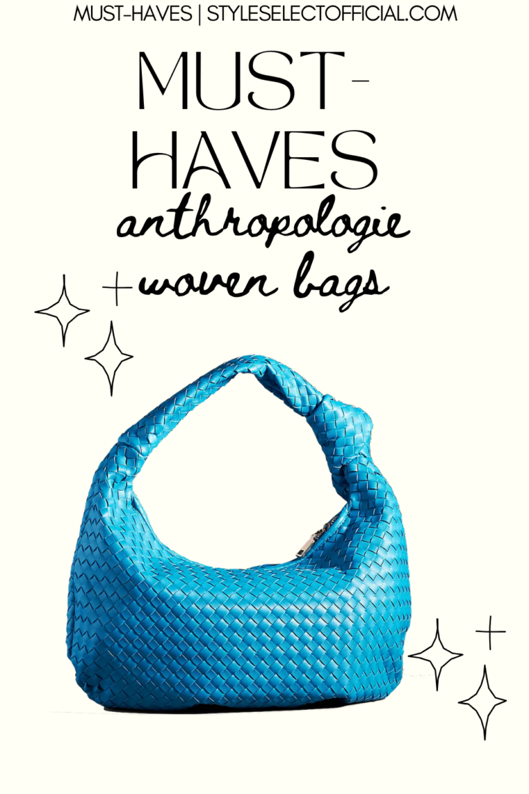 MUST-HAVES: ANTHROPOLOGIE WOVEN BAGS