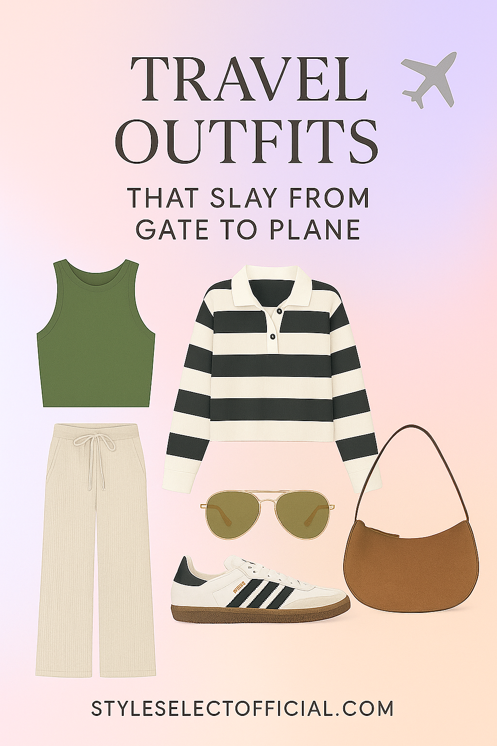 Comfy clothing, sneakers, and accessory graphics with text that says "TRAVEL OUTFITS THAT SLAY FROM GATE TO PLANE" and "STYLESELECTOFFICIAL.COM."