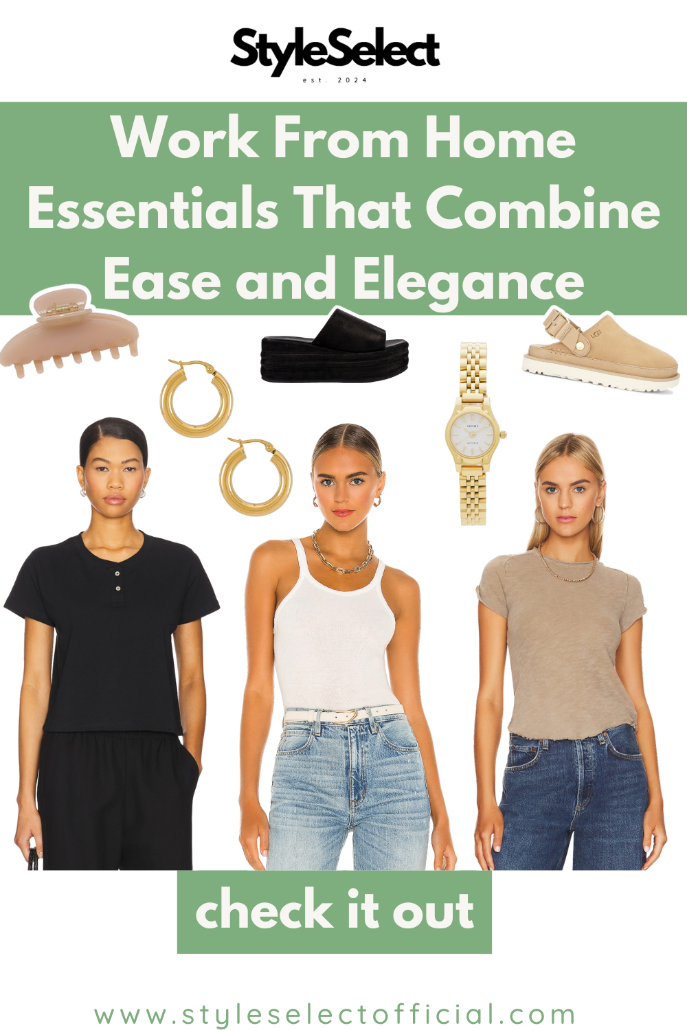 Fashion cutouts with text that says "Work From Home Essentials That Combine Ease and Elegance," "check it out," and "www.styleselectofficial.com."