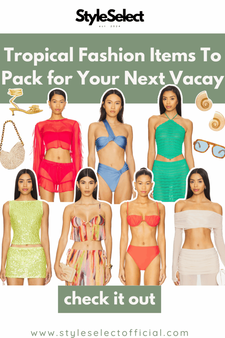 Tropical Fashion Items To Pack for Your Next Vacay